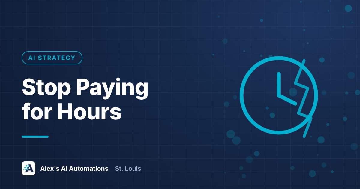 Designed graphic with the headline Stop Paying for Hours, about why AI is breaking the billable hours model for agencies and consultants